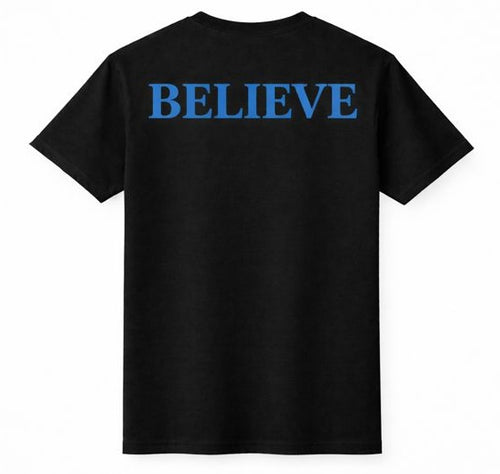 "BELIEVE" Tee