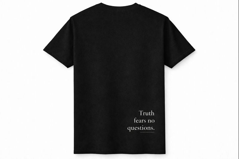 Truth Fears No Questions Tee